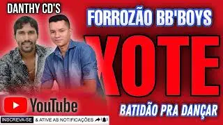 FORROZ&Atilde;O BB'BOYS O SWING DO FORR&Oacute;