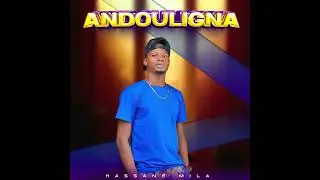 PRINCE HASSANE MILA   ANDOULIGNA