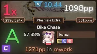 🔴 10.4⭐ Ivaxa | Nobuo Uematsu - Bike Chase [Plasma's Extra] +HDDTHR 97.88% | 1098pp 1❌ - osu!