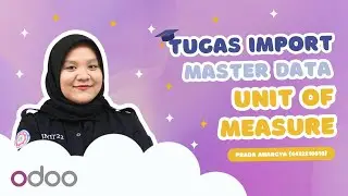 [Odoo 18] Import Master Data Unit of Measure (UoM)