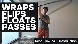 Rope Flow 201: Intro