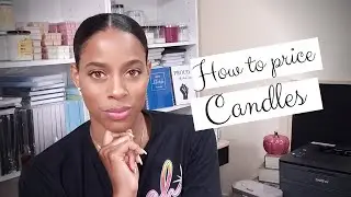How to price your candles (GIVEAWAY CLOSED)