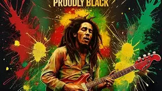 Proudly Black &ndash; Uplifting Reggae Anthem of Pride & Unity-2025