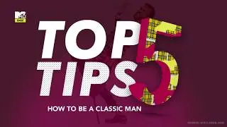 Top 5 Tips On How To Be A Classic Man