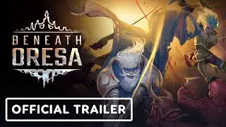 Beneath Oresa - Official Reveal Trailer
