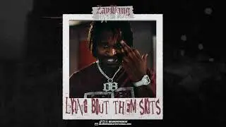 [FREE] ZayBang Type Beat - Lying Bout Them Skits (Prod. By BearOnTheBeat)