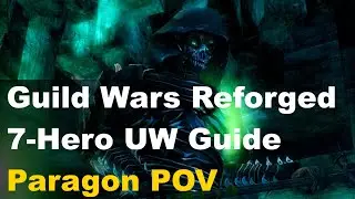 7-Hero Underworld Guide | Guild Wars Reforged