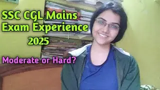 SSC CGL MAINS Exam Experience|| My Attempts|| Paper Level||