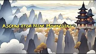 Ascend From Nine Mountains | PC Gameplay No Commentary