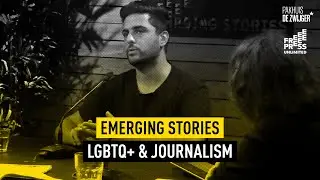 Emerging Stories #18: LGBTQ+ & journalism