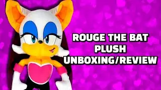 ROUGE THE BAT PLUSH UNBOXING/REVIEW