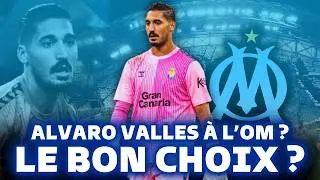 🇪🇸 ALVARO VALLES À L'OM ? Qui est ce nouveau gardien ? Mon avis