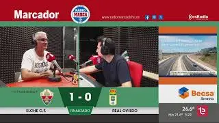 MARCADOR ⚽ Elche CF - Real Oviedo