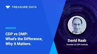 CDP vs DMP: What's the difference, Why it Matters.