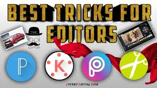 Best tricks for editors | cherry editing zone