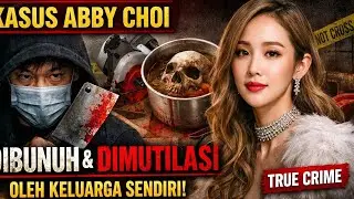 Kisah Mencengangkan Sosialita Hongkong-Abby Choi#crime #truestory