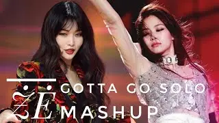'GOTTA GO SOLO' (MASHUP) - CHUNG HA X JENNIE