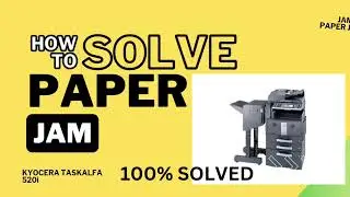 PAPER JAM KYOCERA TASKALFA 520i
