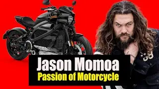Passion Of Motorcycle, Jason Momoa.