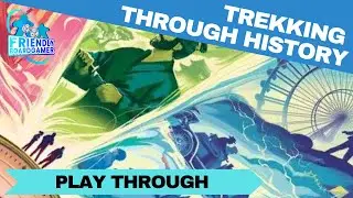 Trekking Through History - Playthrough