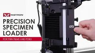 Precision Specimen Loader for Thin Films and Foils