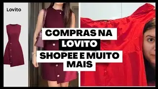 Compras na( LOVITO) SHOPEE e muito mais 🤗❤️