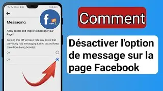 Comment d&eacute;sactiver l'option de message sur la page Facebook.Comment d&eacute;sactiver les messages Facebook