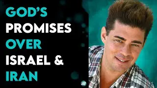 God&rsquo;s Promises Over Israel & Iran - David Herzog