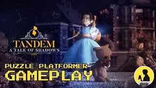 TANDEM: A TALE OF SHADOWS, GAMEPLAY [NO COMMENTARY] #tandemataleofshadows #gameplay#puzzleplatformer