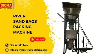 Sigma River Sand bags packing plant