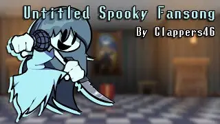 Untitled Spooky Fansong | SSS Fansong (+FLP)
