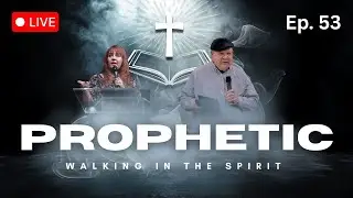 Ep. 53 -  - Walking in the Spirit with Doug and Yvette Kent