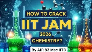 How to Crack IIT JAM 2026 in 6 months with  GOOD RANK ?🔥 | Best strategy |  #iitjam2026 #jam2026 