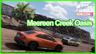 MEEREEN CREEK OASIS - Event Lab - R3VOLV3R5848 - Forza Horizon 5 - (13 Sept 24 - 19 Sept 24)