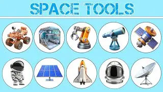 Space Tools for Kids | Learn Space Equipment Names with Pictures