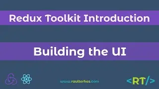 Building the UI | Redux Toolkit Introduction | React