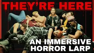 They're Here | An improvised horror story
