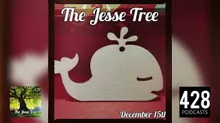 December 15 - Jonah Hides | The Jesse Tree