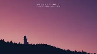Manase (Side B) ft. Sarvari & Abhiram Lolla