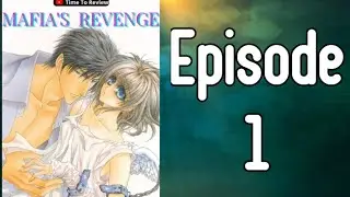 Mafia Revenge (Mafia Love Story) | Episode -1 | Audiobook | @Time To Review #mafialovestory #trend