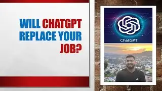 What is ChatGPT and its impact |  Career Advice 2023 | Software Engineering