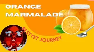 How to Preserve Orange Marmalade