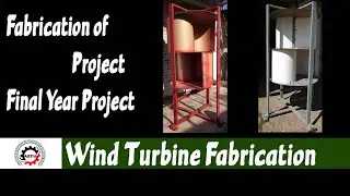 Wind Turbine Model  #02 | Fabrication | Renewable Energy | Alam engineering design solution