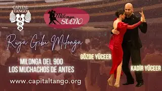 Gözde Yüceer & Kadir Yüceer / 3-3/ Milonga Sueno / Los Muchachos de Antes - Milonga del 900
