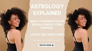 Astrology Explained: What Your Birth Chart Reveals About Your Purpose, Love & Self-Discovery