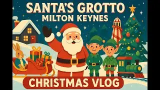 Visiting Santa&rsquo;s Grotto in Milton Keynes 🎅✨ | A Magical Family Day Out
