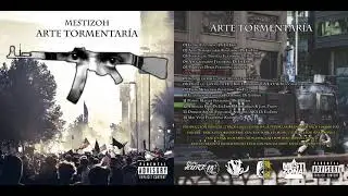 Mestizoh - Arte Tormentaria (FULL &Aacute;LBUM)