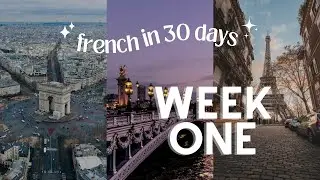 week one recap | FRENCH IN 30 DAYS