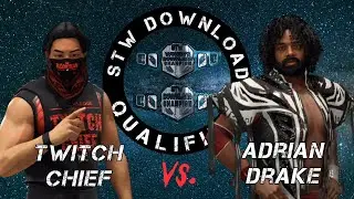 STW DOWNLOAD CHAMPIONSHIP GAUNTLET QUALIFIER: ADRIAN DRAKE VS The TWITCH CHIEF (WWE2K24) #WWE2K24