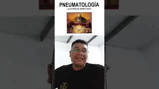 En vivo por Tik Tok y Facebook, Pneumatologia ( La obra del  E.S. en la revelación y la inspiración.
